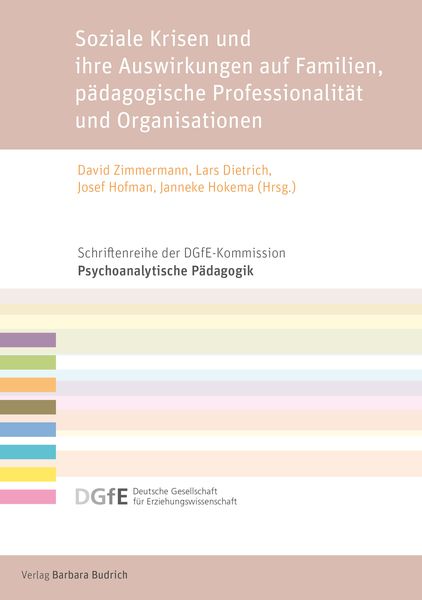 Produktbild: Soziale Krisen und ihre Auswirkungen auf Familien, p&auml;dagogische Professionalit&auml;t und Organisationen