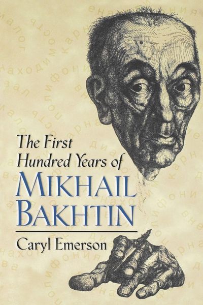 Produktbild: The First Hundred Years of Mikhail Bakhtin