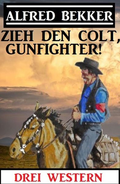 Produktbild: Zieh den Colt, Gunfighter: Drei Western