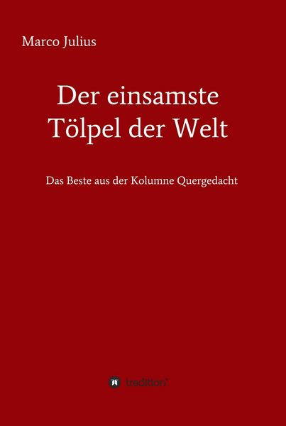 Produktbild: Der einsamste T&ouml;lpel der Welt