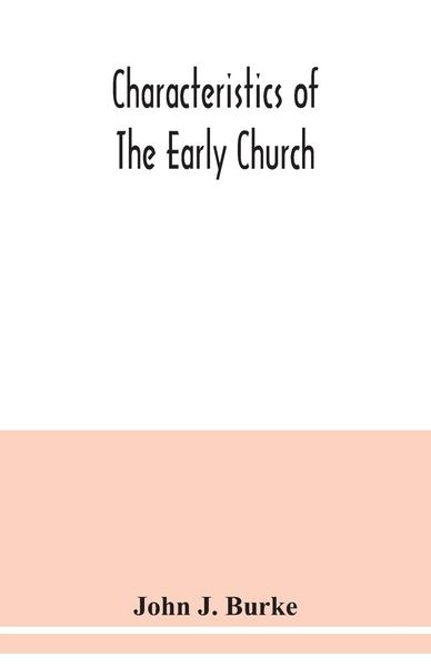 Produktbild: Characteristics of the early church