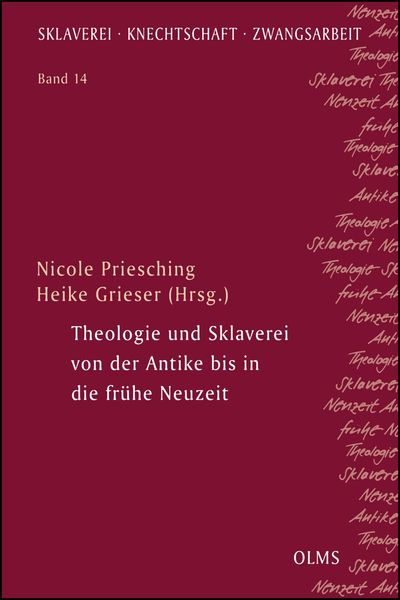 Produktbild: Theologie und Sklaverei von der Antike bis in die fr&uuml;he Neuzeit