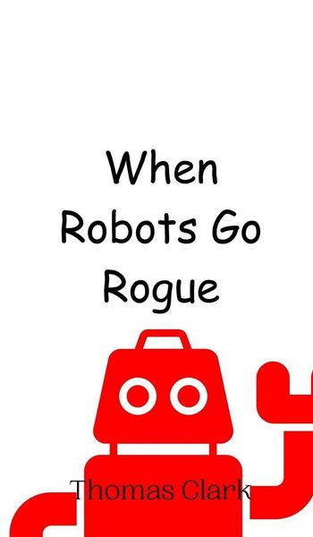 Produktbild: When Robots Go Rogue