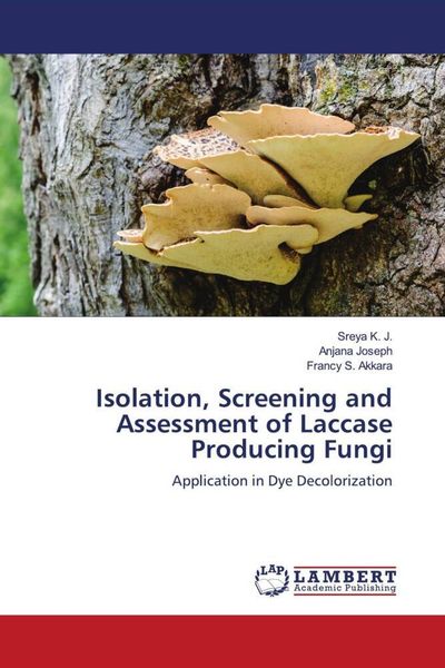 Produktbild: Isolation, Screening and Assessment of Laccase Producing Fungi