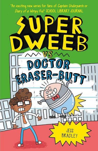 Produktbild: Super Dweeb Vs Doctor Eraser-Butt