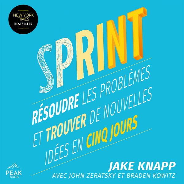 Produktbild: SPRINT &ndash; R&eacute;soudre les probl&egrave;mes et trouver de nouvelles id&eacute;es en cinq jours