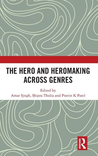 Produktbild: The Hero and Hero-Making Across Genres