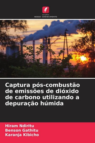 Produktbild: Captura p&oacute;s-combust&atilde;o de emiss&otilde;es de di&oacute;xido de carbono utilizando a depura&ccedil;&atilde;o h&uacute;mida