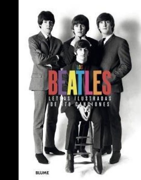 Produktbild: Los Beatles : letras ilustradas de 178 canciones
