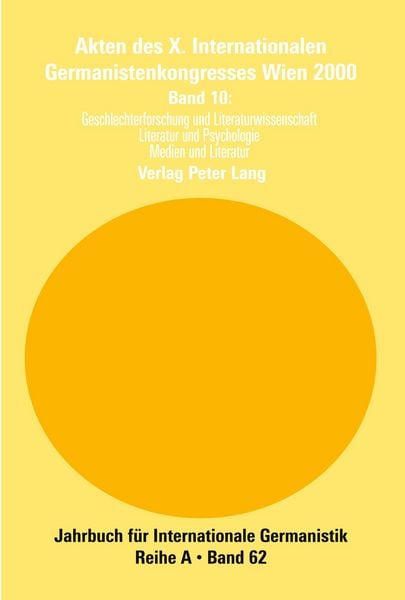 Produktbild: Akten des X. Internationalen Germanistenkongresses Wien 2000 - &laquo;Zeitenwende &ndash; Die Germanistik auf dem Weg vom 20. ins 21. Jahrhundert&raquo;