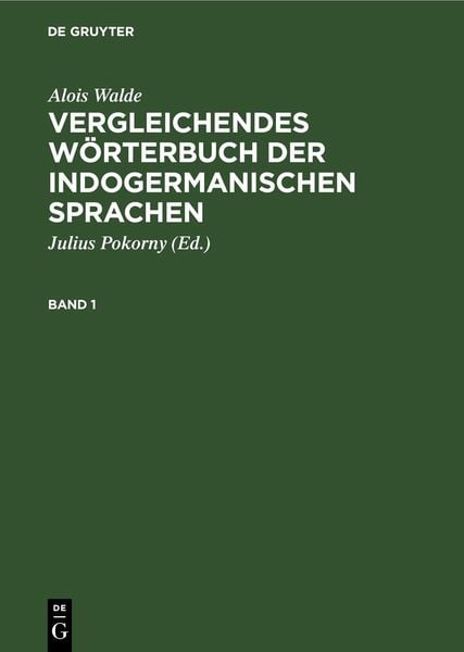 Produktbild: Vergleichendes W&ouml;rterbuch der indogermanischen Sprachen. Band 1