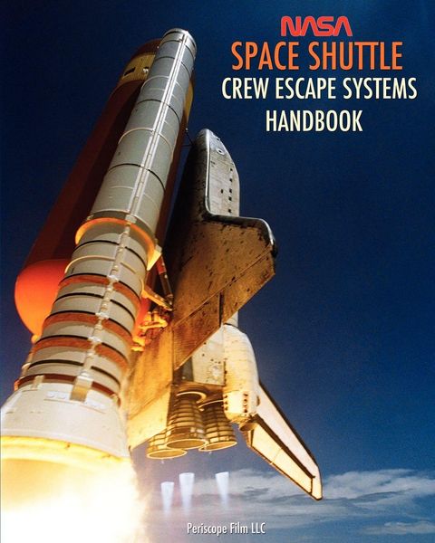 Produktbild: NASA Space Shuttle Crew Escape Systems Handbook