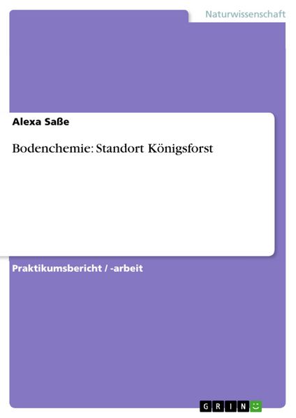 Produktbild: Bodenchemie: Standort K&ouml;nigsforst