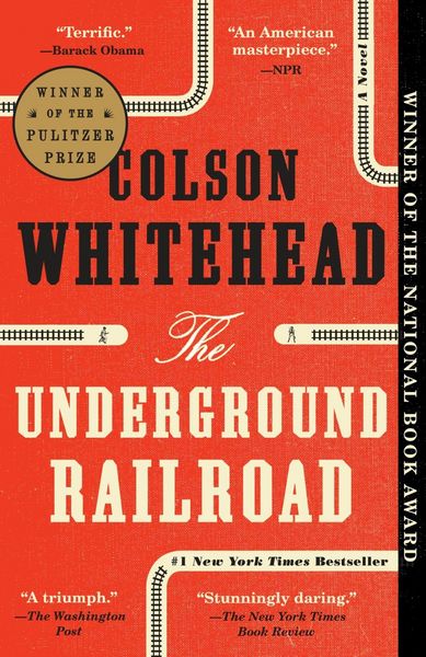Produktbild: The Underground Railroad (Pulitzer Prize Winner) (National Book Award Winner) (Oprah's Book Club)