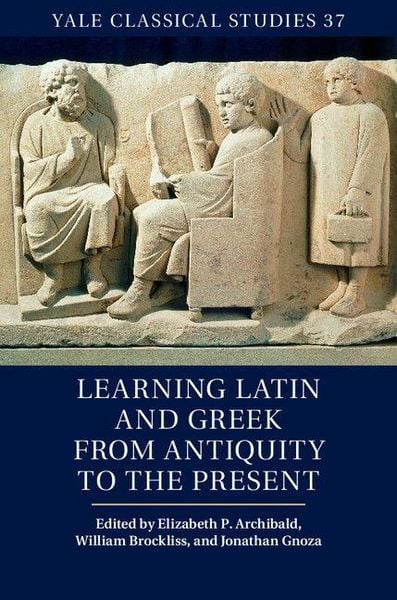 Produktbild: Learning Latin and Greek from Antiquity to the Present