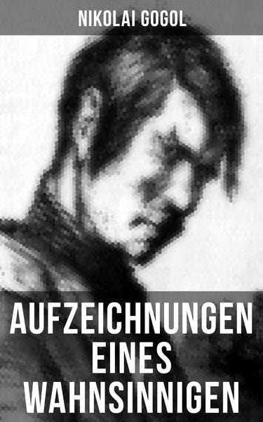 Produktbild: Aufzeichnungen eines Wahnsinnigen