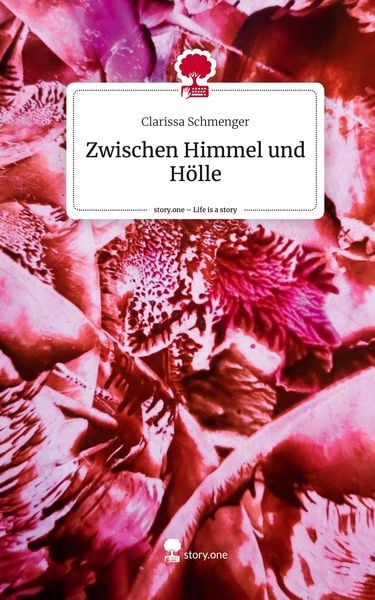 Produktbild: Zwischen Himmel und H&ouml;lle. Life is a Story - story.one