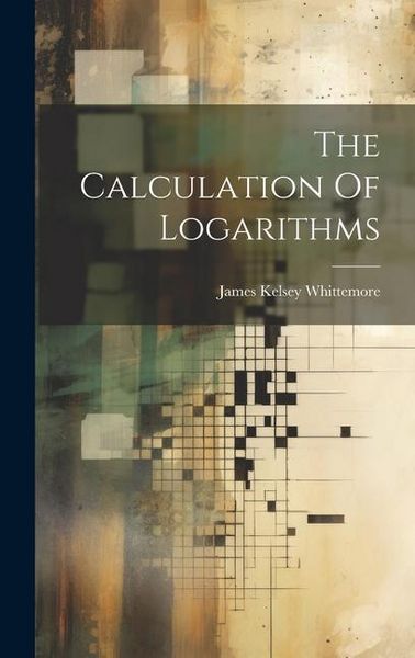Produktbild: The Calculation Of Logarithms