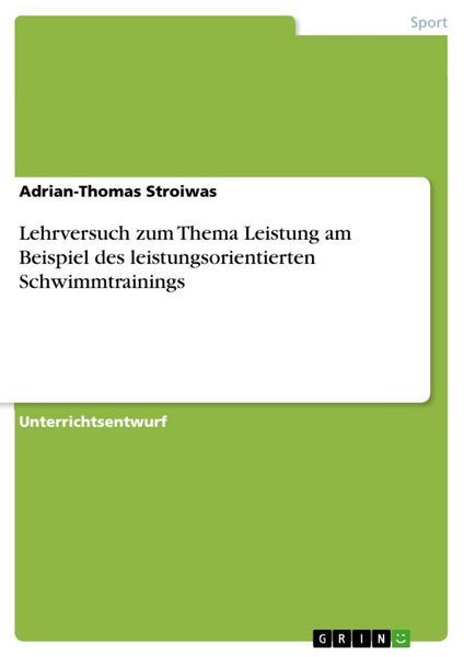 Produktbild: Lehrversuch zum Thema Leistung am Beispiel des leistungsorientierten Schwimmtrainings