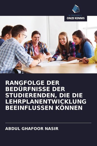 Produktbild: Rangfolge der Bed&uuml;rfnisse der Studierenden, die die Lehrplanentwicklung Beeinflussen K&ouml;nnen