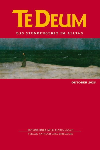 Te Deum 10/2025, Taschenbuch von , Katholisches Bibelwerk, 9783460235878