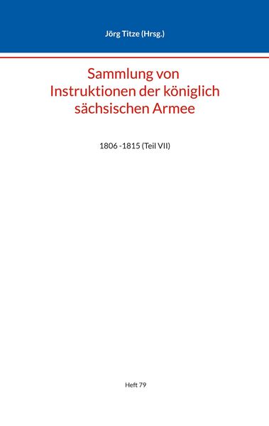 Produktbild: Sammlung von Instruktionen der k&ouml;niglich s&auml;chsischen Armee