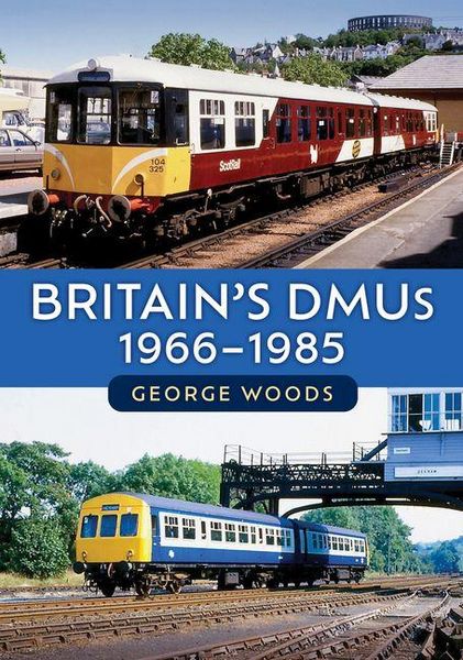 Produktbild: Britain's DMUs: 1966-1985