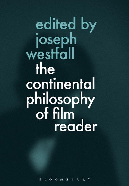 Produktbild: The Continental Philosophy of Film Reader