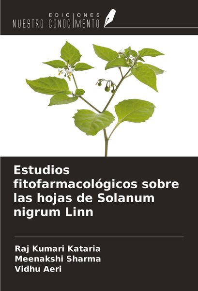 Produktbild: Estudios fitofarmacol&oacute;gicos sobre las hojas de Solanum nigrum Linn