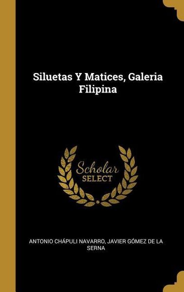 Produktbild: Siluetas Y Matices, Galeria Filipina