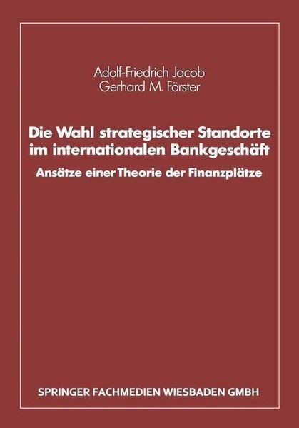Produktbild: Die Wahl strategischer Standorte im internationalen Bankgesch&auml;ft