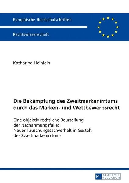 Produktbild: Die Bek&auml;mpfung des Zweitmarkenirrtums durch das Marken- und Wettbewerbsrecht