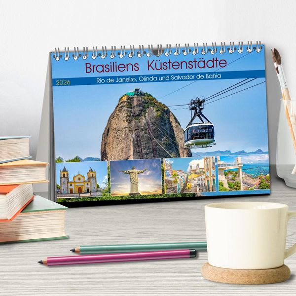 Produktbild: Brasiliens K&uuml;stenst&auml;dte - Rio de Janeiro, Olinda und Salvador de Bahia (Tischkalender 2026 DIN A5 quer), CALVENDO Monatskalender