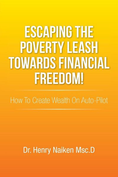 Produktbild: Escaping the Poverty Leash Towards Financial Freedom!