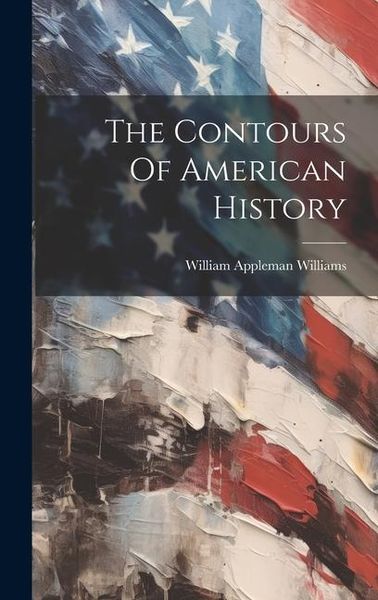 Produktbild: The Contours Of American History