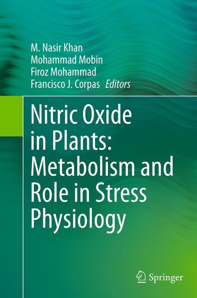 Produktbild: Nitric Oxide in Plants: Metabolism and Role in Stress Physiology