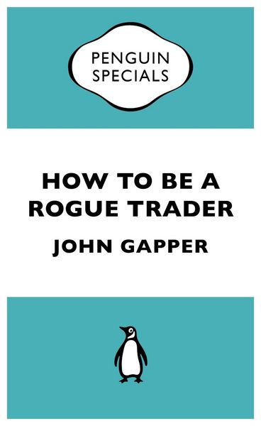 Produktbild: How to be a Rogue Trader
