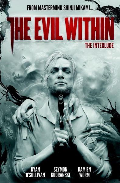 Produktbild: O'Sullivan, R: The Evil Within Volume 2: The Interlude