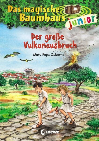 Das magische Baumhaus junior (Band 13) - Der große Vulkanausbruch, Gebundene Ausgabe von Mary Pope Osborne, Loewe