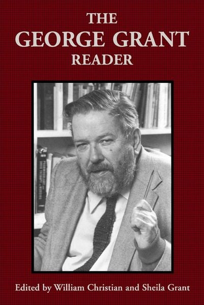 Produktbild: The George Grant Reader