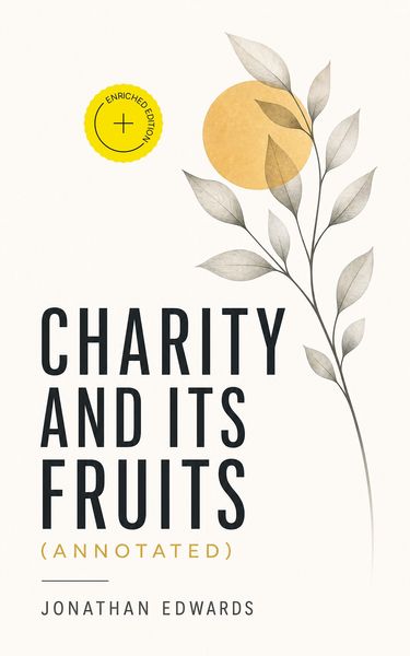 Produktbild: Charity and Its Fruits (Annotated)