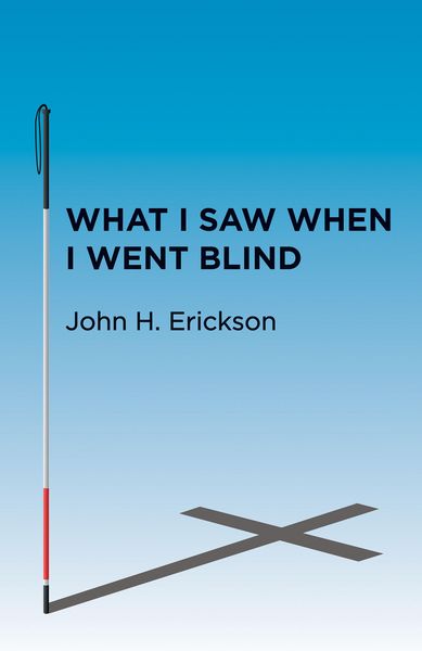 Produktbild: What I Saw When I Went Blind