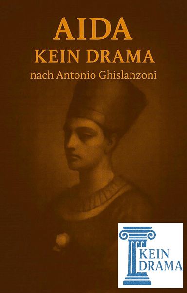 Produktbild: Aida - Kein Drama nach Antonio Ghislanzoni