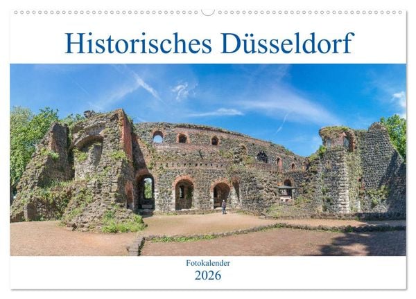 Historisches Düsseldorf (Wandkalender 2026 DIN A2 quer), CALVENDO Monatskalender