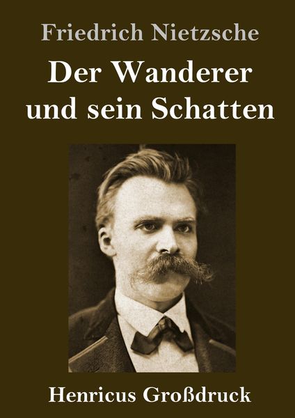 Produktbild: Der Wanderer und sein Schatten (Gro&szlig;druck)