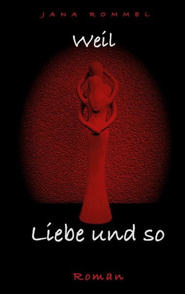 Produktbild: weil Liebe und so