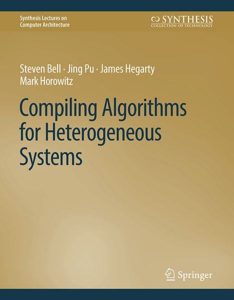 Produktbild: Compiling Algorithms for Heterogeneous Systems
