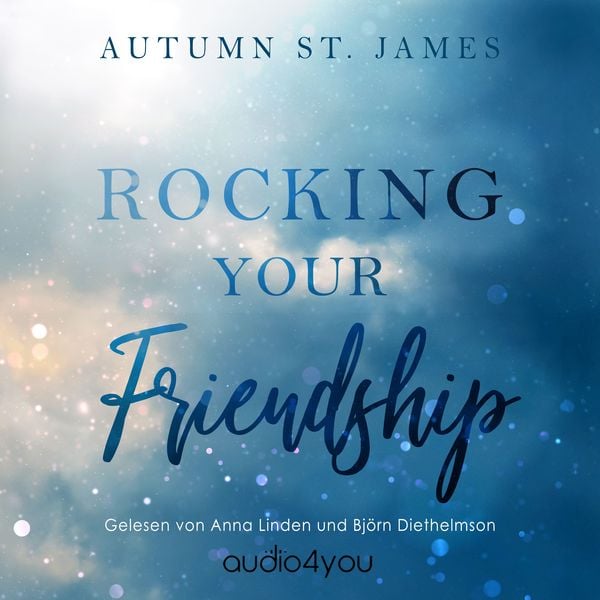 Rocking Your Friendship - Autumn St. James, Audio, 9783995000620