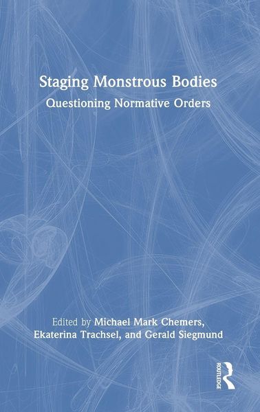 Produktbild: Staging Monstrous Bodies