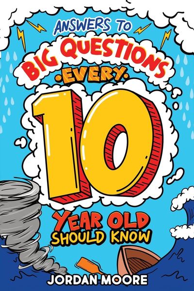 Produktbild: Answers To Big Questions Every 10 Year Old Should Know